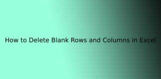 How to Delete Blank Rows and Columns in Excel