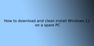How to download and clean install Windows 11 on a spare PC