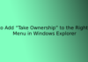 How to Add “Take Ownership” to the Right-Click Menu in Windows Explorer