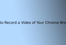 How to Record a Video of Your Chrome Browser