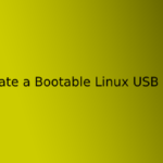 How to Create a Bootable Linux USB Flash Drive