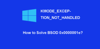 0x0000001E (KMODE EXCEPTION NOT HANDLED) – Fix for Windows