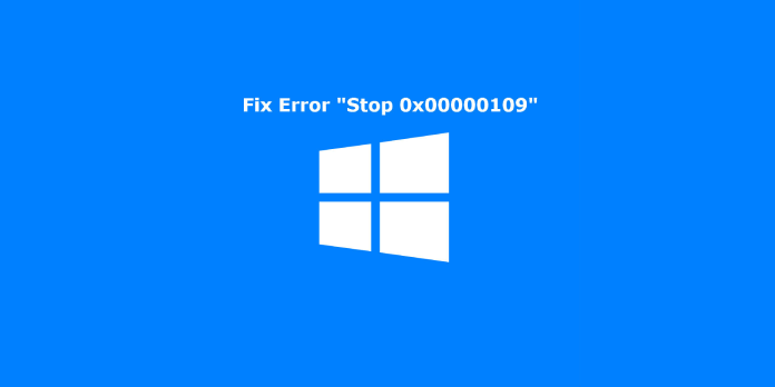 0x00000109 – Fix for Windows Vista, 7, 8, 10