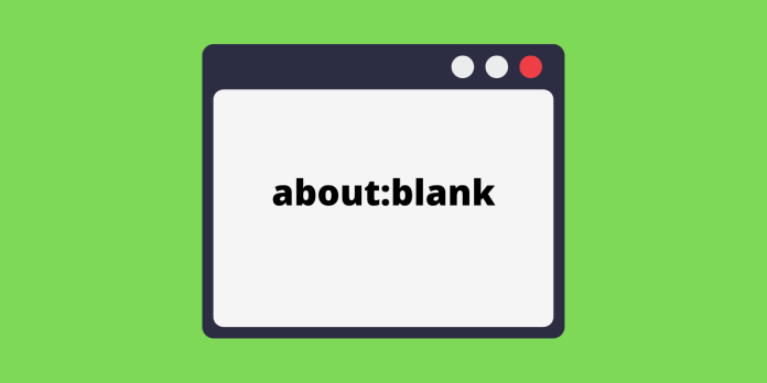 What Is about:blank and How Do You Remove It?