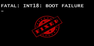 Fatal: INT18: Boot failure fix