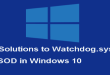 How to: Fix Watchdog.sys System Error in Windows 10