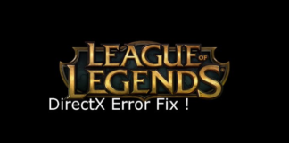How to: Fix League of Legends Directx Errors