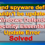 How to: Fix Windows Defender Protection Definition Update Failed