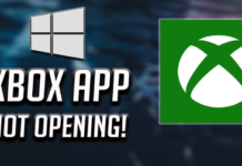 Xbox App Won’t Open in Windows 10