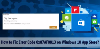 How to: Fix Microsoft Store Error Code 0x87af0813
