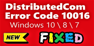 How to: Fix Windows 10 Distributedcom 10016 Error