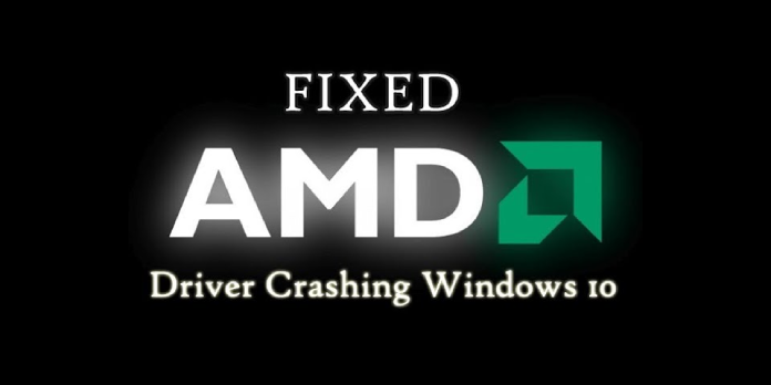 How to: Fix AMD Driver Crashes on Windows 10