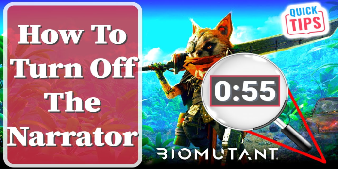 How to: Turn Off the Narrator in Biomutant With a Few Easy Steps