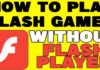 How to: Play Adobe Flash Games Without Adobe Flash