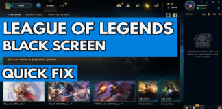 How to: Fix League of Legends Black Screen Issues in Windows 10