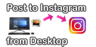 How to: Create an Instagram Post on Pc