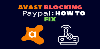 Avast Blocking Paypal: Best Ways to Fix This Issue