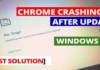 Chrome’s Crashing After Windows Update? Here’s How to Fix It