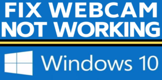 How to: Fix Webcam Not Working on Windows 10
