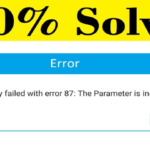 How to: Fix Loadlibrary Failed Error 87 the Parameter Is Incorrect