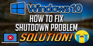How to: Fix Windows 10 Won’t Shut Down