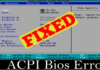 How to: Fix ACPI BIOS FATAL ERROR Error in Windows 10