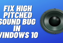 How to: Fix High Pitch Sound From Speakers on Windows 10