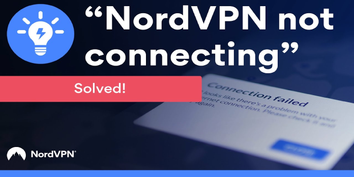 NordVPN Failed to Connect