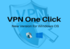 VPN One Click Not Working / Not Connecting