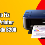 How to: Fix Canon B200 Error on All Printer Models