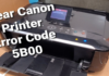 How to: Fix Canon Printer Error 5b00