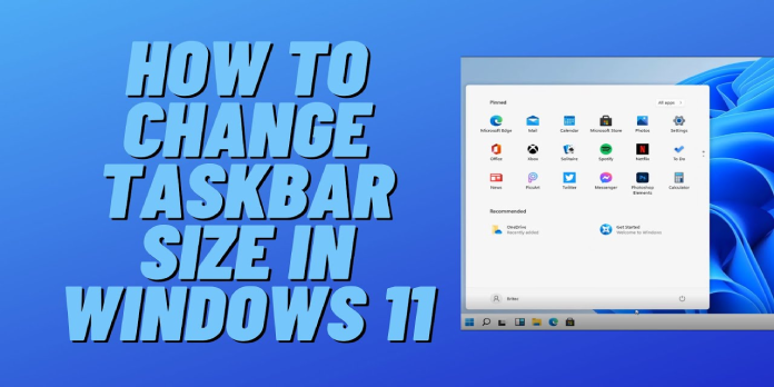 How to Change Taskbar Size in Windows 11