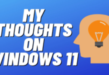 My Thoughts On Windows 11