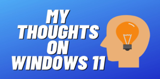 My Thoughts On Windows 11