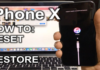 How to: Reset & Restore your Apple iPhone X