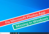 How to: Fix Microsoft Photos App Has Disappeared