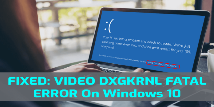 FIX: VIDEO DXGKRNL FATAL ERROR in Windows 10