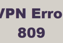 How to: Fix Vpn Error 809 on Windows 10