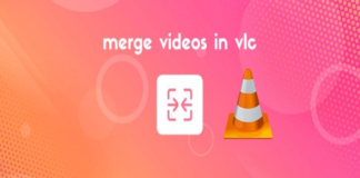 Vlc Merge Videos Not Working? Here’s How to Fix It