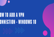 How to add a VPN connection in Windows 10