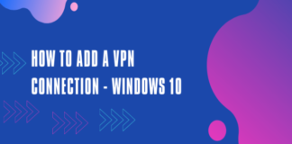 How to add a VPN connection in Windows 10