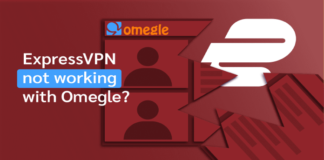 FIX: ExpressVPN not working with Omegle