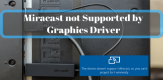 Miracast not supported by graphics drivers in Windows 10