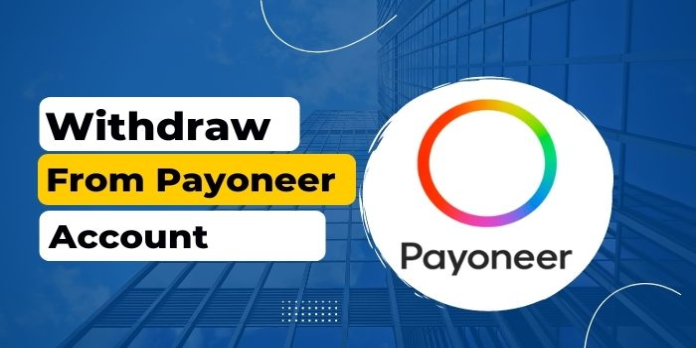 How to Withdraw Money From Payoneer in Just a Few Steps