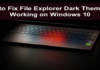 Windows 10 File Explorer Dark Theme Not Working