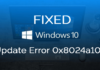 How to: Fix Update Error 0x8024a10a on Windows