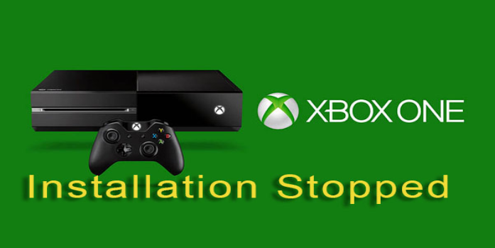 Installation Stopped Xbox One Error