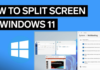 How to Split Your Screen in Windows 11