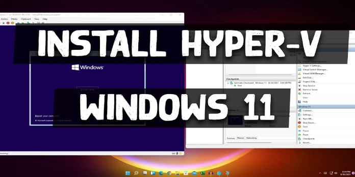 How to Install Hyper-v in Windows 11