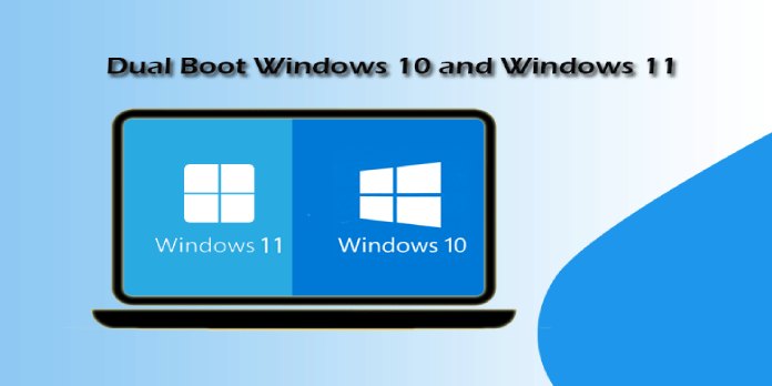 How to Dual Boot Windows 10 and Windows 11